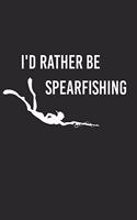 I'd Rather Be Spearfishing