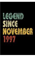 Legend Since November 1997: Vintage Birthday Gift Notebook With Lined College Ruled Paper. Funny Quote Sayings Notepad Journal For Taking Notes At Work Or Home For People Born 