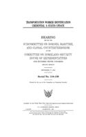 Transportation worker identification credential