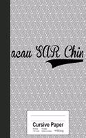 Cursive Paper: MACAU SAR CHINA Notebook(3267 Weezag Cursive Paper Notebook)