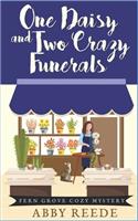 One Daisy and Two Crazy Funerals