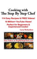 Cooking with The Step by Step Chef