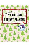 My Ultimate Year-End Holiday Planner