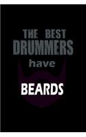 The Best Drummers Have Beards