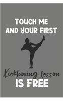 Touch Me and Your First Kickboxing Lesson Is Free