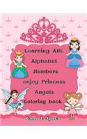 Learning ABC Alphabet, Numbers enjoy Princess-Angels Coloring Book
