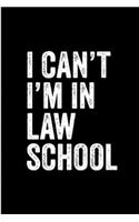 I can't i'm in law school: Future lawyer Notebook journal Diary Cute funny humorous blank lined notebook Gift for Law student school college ruled graduation gift ... dream jo