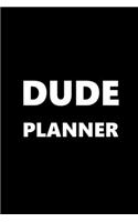 2020 Daily Planner For Men Dude Planner White Font Black Design 388 Pages: 2020 Planners Calendars Organizers Datebooks Appointment Books Agendas