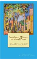 Pastiches et Melanges by Marcel Proust