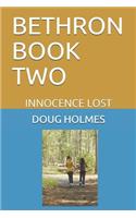 Bethron Book Two: Innocence Lost