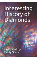 Interesting History of Diamonds