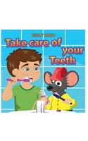 Take Care of Your Teeth