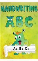Handwriting ABC: Handwriting Practice Paper - Cute Monsters Handwriting Workbook For Pre K, Kindergarten and Kids (Age 2-4, 3-5) - Handwriting Printing Workbook - Li