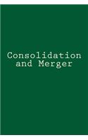 Consolidation and Merger: Business and Economics Blank Line Journal
