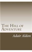 The Hill of Adventure
