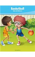 Basketball Libro da Colorare 1: (1 Basketball)