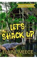 Let's Shack Up