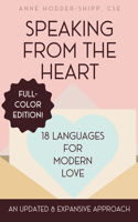 Speaking from the Heart: 18 Languages for Modern Love - Full Color Edition