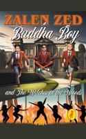 Buddha Boy and The Witches In The Woods: (1 Buddha Boy)