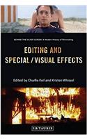 Editing and Special/Visual Effects
