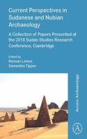Current Perspectives in Sudanese and Nubian Archaeology