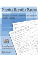 Practice Question Planner - Blue Edition