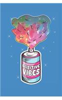 Positive Vibes Journal Notebook