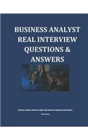Business Analyst Interview Guide: Real Interview Questions and Answers