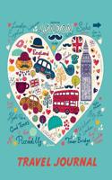 Travel Journal: Love London. Kid's Travel Journal. Simple, Fun Holiday Activity Diary and Scrapbook to Write, Draw and Stick-In. (London Sightseeing, London Holiday