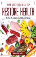 The Best Recipes to Restore Health