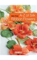 A-Z of Silk Ribbon Flowers