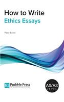 How to Write Ethics Essays