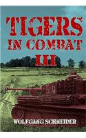 Tigers in Combat, Volume III