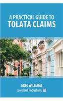 A Practical Guide to TOLATA Claims