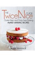 Twice as Nice Guide