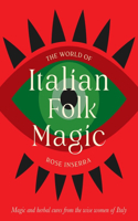 The World of Italian Folk Magic