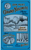 John Muir's Grand Yosemite