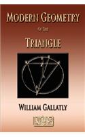The Modern Geometry of the Triangle