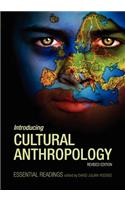 Introducing Cultural Anthropology: Essential Readings