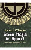 Green Nazis in Space!