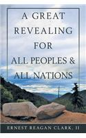 Great Revealing for All Peoples & All Nations