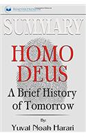 Summary Homo Deus: A Brief History of Tomorrow