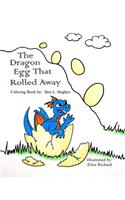The Dragon Egg That Rolled Away - Coloring Book