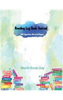 Reading Log Book Journal: 100 Spacious Record Pages: Read Log for Kids, Children, Teacher Adults, Reading log gift for book lovers, World Literacy Day, Happy World Book Day 8