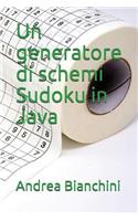 Un Generatore Di Schemi Sudoku in Java