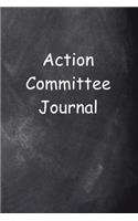 Action Committee Journal Chalkboard Design: (Notebook, Diary, Blank Book)