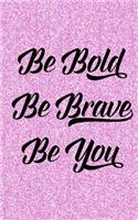 Be You Journal - Pink: Journal