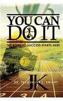You Can Do It