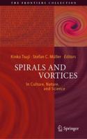 Spirals and Vortices