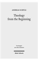 Theology from the Beginning